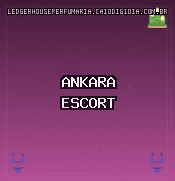 Ankara Escort: Pursaklar Escort, Çankaya Escort, Yenimahalle Escort